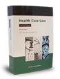 Health Care Law: Text and Materials