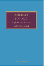 Aircraft Finance: Registration, Security and Enforcement