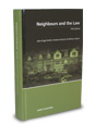 Neighbours and the Law