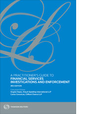Practitioner's Guide to Financial Services Investigations and Enforcement, A