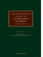 Practitioner's Guide to Syndicated Lending, A