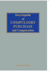 Encyclopedia of Compulsory Purchase and Compensation
