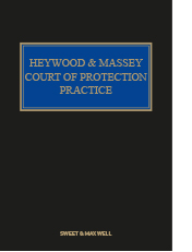 Heywood & Massey: Court of Protection Practice