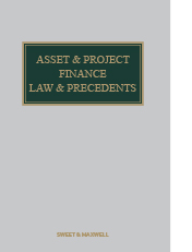 Asset and Project Finance: Law and Precedents