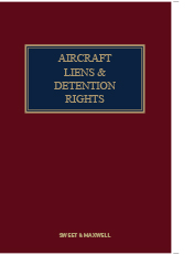 Aircraft Liens and Detention Rights