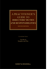 Practitioner's Guide to Directors' Duties and Responsibilities, A