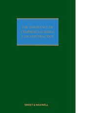 The Insurance of Commercial Risks: Law and Practice
