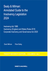 Sealy & Milman: Annotated Guide to the Insolvency Legislation 2024
