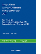 Sealy & Milman: Annotated Guide to the Insolvency Legislation 2023